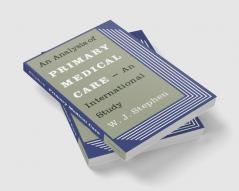 An Analysis of Primary Medical Care