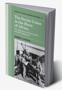 The Soviet Union in the Horn of Africa