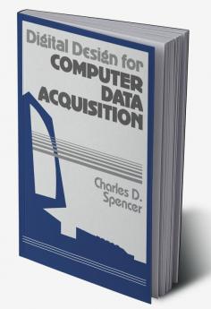 Digital Design for Computer Data Acquisition