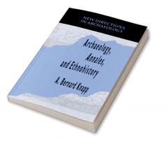 Archaeology Annales and Ethnohistory