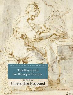 The Keyboard in Baroque Europe