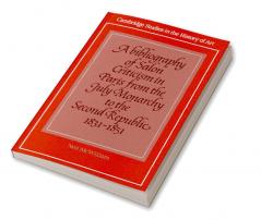 A Bibliography of Salon Criticism in Paris from the July Monarchy to the Second Republic 1831 1851
