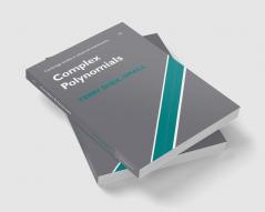 Complex Polynomials