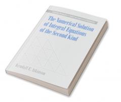 The Numerical Solution of Integral Equations of the Second Kind