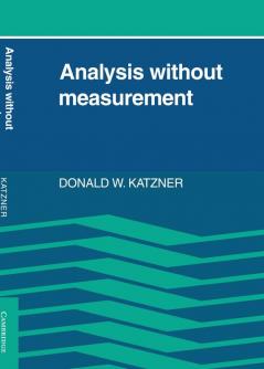 Analysis Without Measurement