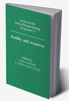 Fertility and Resources