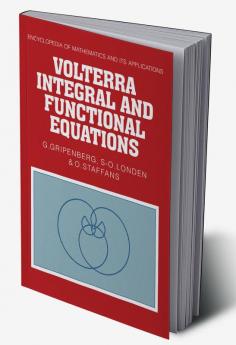 Volterra Integral and Functional Equations