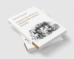 Gypsy-Travellers in Nineteenth-Century Society