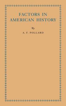 Factors in American History