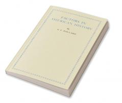 Factors in American History