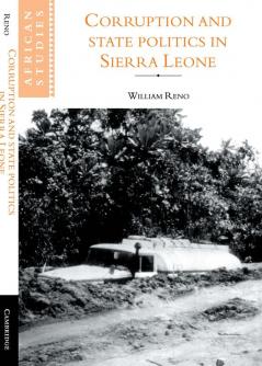 Corruption and State Politics in Sierra Leone