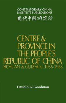 Centre and Province in the People's Republic of China