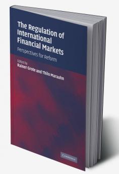 The Regulation of International Financial Markets