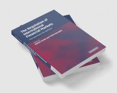 The Regulation of International Financial Markets