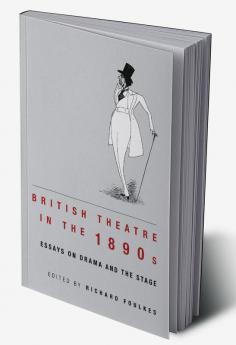 British Theatre in the 1890s