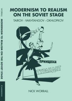 Modernism to Realism on the Soviet Stage