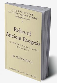 Relics of Ancient Exegesis