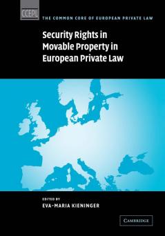 Security Rights in Movable Property in European Private Law