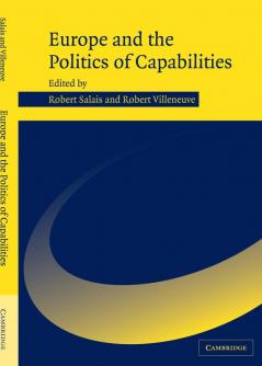 Europe and the Politics of Capabilities