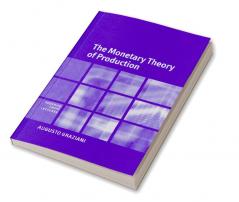 The Monetary Theory of Production