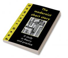 The Modernist Short Story
