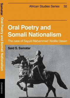 Oral Poetry and Somali Nationalism