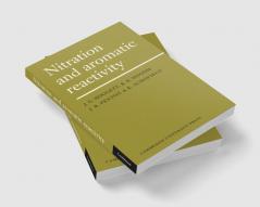 Nitration and Aromatic Reactivity