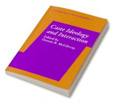 Caste Ideology and Interaction