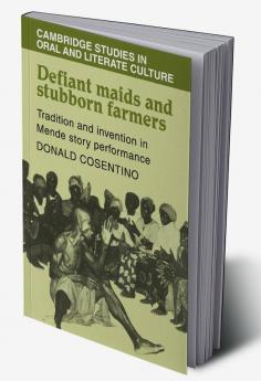 Defiant Maids and Stubborn Farmers