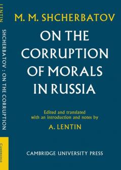 On the Corruption of Morals in Russia