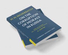 On the Corruption of Morals in Russia