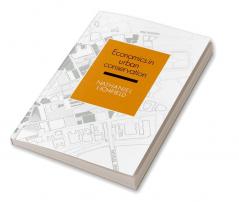 Economics in Urban Conservation