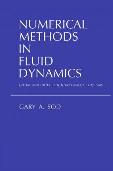 Numerical Methods in Fluid Dynamics