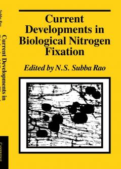 Current Developments in Biological Nitrogen Fixation