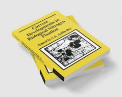 Current Developments in Biological Nitrogen Fixation