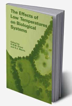 The Effects of Low Temperature on Biological Systems