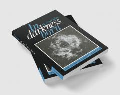 In Darkness Born