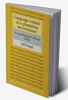 Language Contact in a Plantation Environment