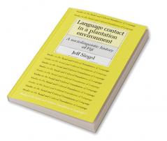 Language Contact in a Plantation Environment