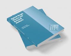 Hybrid Graph Theory and Network Analysis