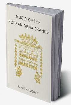 Music of the Korean Renaissance