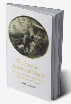 The Puritan-Provincial Vision