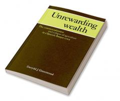 Unrewarding Wealth