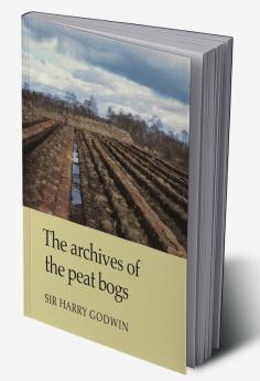The Archives of Peat Bogs