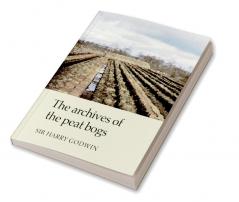 The Archives of Peat Bogs
