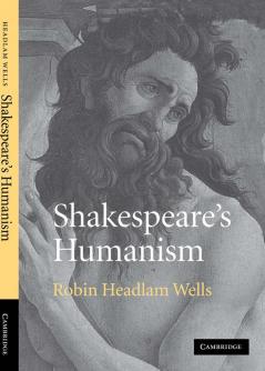 Shakespeare's Humanism