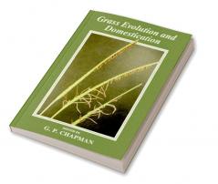 Grass Evolution and Domestication