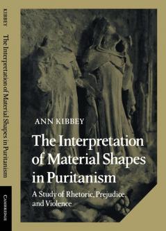 The Interpretation of Material Shapes in Puritanism