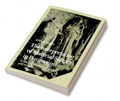 The Interpretation of Material Shapes in Puritanism