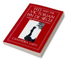 H. D. and the Victorian Fin de Siecle